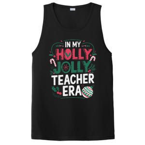 In My Holly Xmas Jolly Teacher Era Holiday Christmas Vibe PosiCharge Competitor Tank