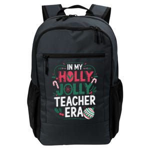 In My Holly Xmas Jolly Teacher Era Holiday Christmas Vibe Daily Commute Backpack