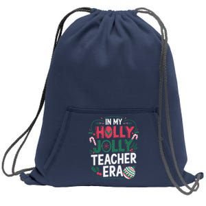 In My Holly Xmas Jolly Teacher Era Holiday Christmas Vibe Sweatshirt Cinch Pack Bag