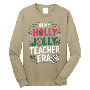 In My Holly Xmas Jolly Teacher Era Holiday Christmas Vibe Long Sleeve Shirt