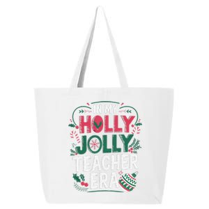 In My Holly Xmas Jolly Teacher Era Holiday Christmas Vibe 25L Jumbo Tote