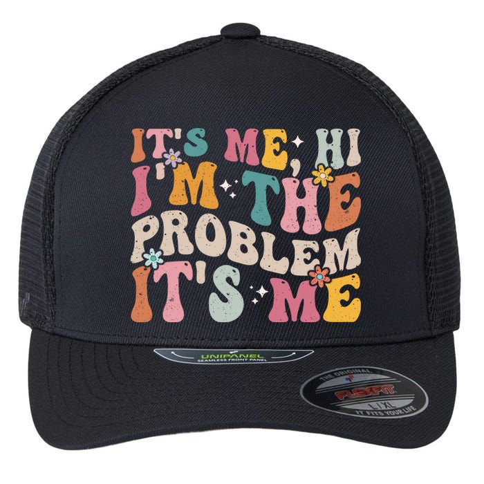 It's Me, Hi I'm The Problem It's Me Flexfit Unipanel Trucker Cap