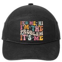 It's Me, Hi I'm The Problem It's Me 7-Panel Snapback Hat