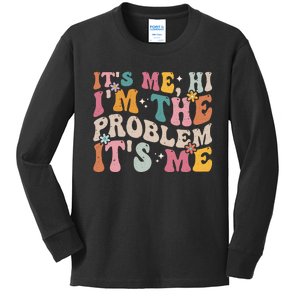 It's Me, Hi I'm The Problem It's Me Kids Long Sleeve Shirt