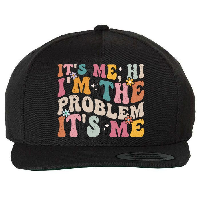 It's Me, Hi I'm The Problem It's Me Wool Snapback Cap