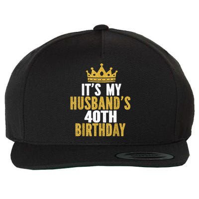 Its My Husbands 40th Birthday 40 Years Old Couple Wool Snapback Cap