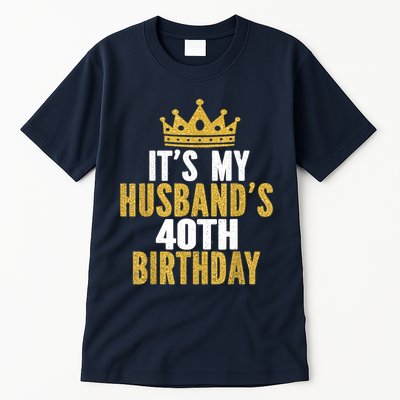 Its My Husbands 40th Birthday 40 Years Old Couple Tall T-Shirt