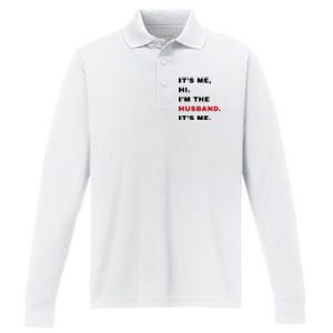 Its Me Hi Im The Husband Me & Funny Couples Performance Long Sleeve Polo