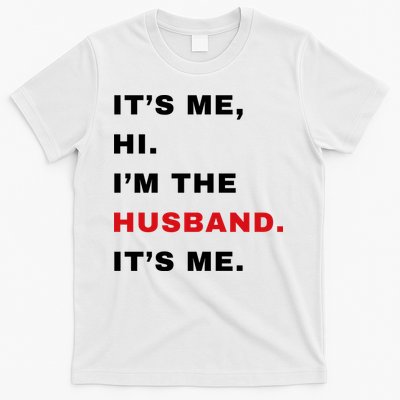 Its Me Hi Im The Husband Me & Funny Couples T-Shirt