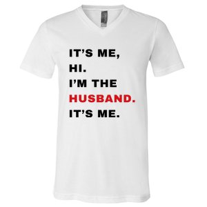 Its Me Hi Im The Husband Me & Funny Couples V-Neck T-Shirt