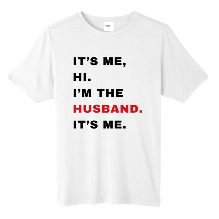 Its Me Hi Im The Husband Me & Funny Couples Tall Fusion ChromaSoft Performance T-Shirt