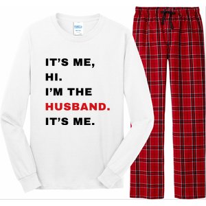 Its Me Hi Im The Husband Me & Funny Couples Long Sleeve Pajama Set