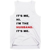 Its Me Hi Im The Husband Me & Funny Couples Tank Top