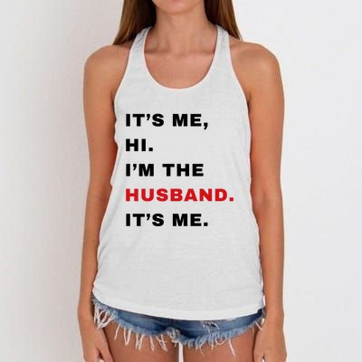 Its Me Hi Im The Husband Me & Funny Couples Women's Knotted Racerback Tank