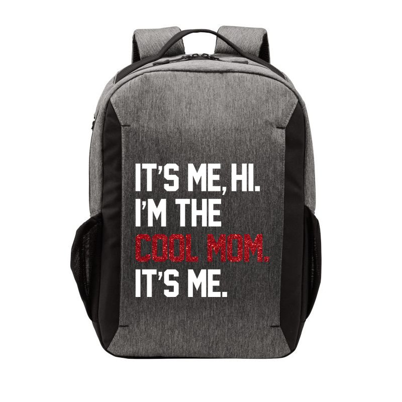 Its Me Hi Im The Cool Mom Its Me Vector Backpack