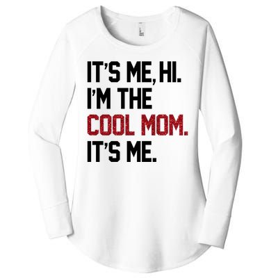 Its Me Hi Im The Cool Mom Its Me Women's Perfect Tri Tunic Long Sleeve Shirt