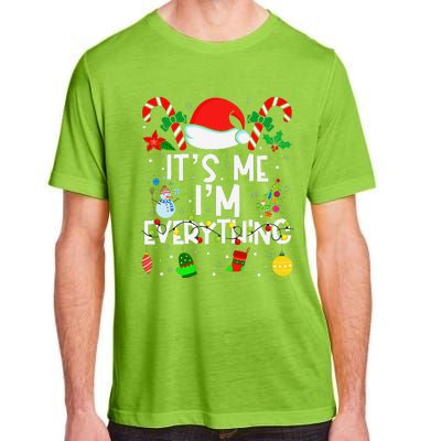 ItS Me IM Everything Christmas Romantic Couple Matching Adult ChromaSoft Performance T-Shirt