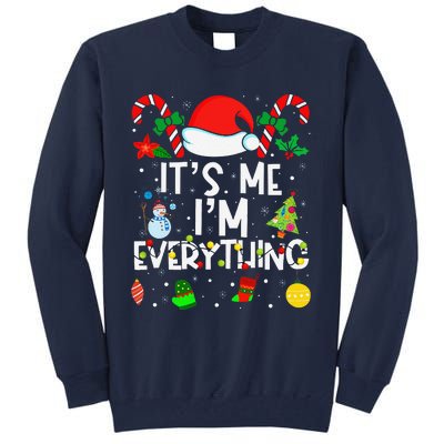 ItS Me IM Everything Christmas Romantic Couple Matching Tall Sweatshirt