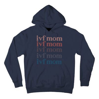 Ivf Mom Infertility Awareness Tall Hoodie