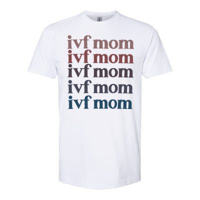 Ivf Mom Infertility Awareness Softstyle CVC T-Shirt