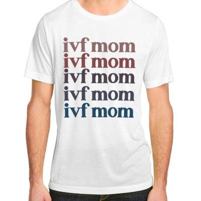 Ivf Mom Infertility Awareness Adult ChromaSoft Performance T-Shirt