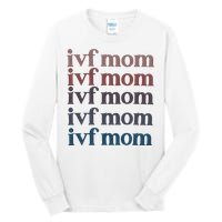 Ivf Mom Infertility Awareness Tall Long Sleeve T-Shirt