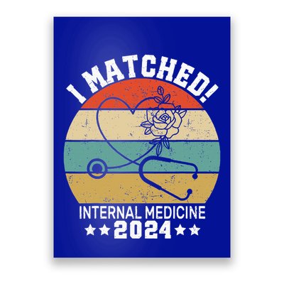I Matched Internal Medicine 2024 Medical Resident Poster