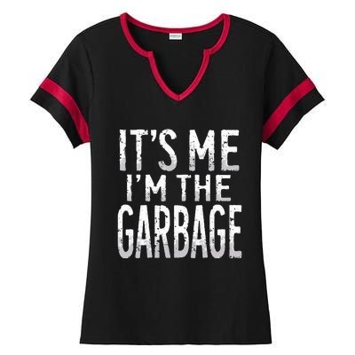 ItS Me IM The Garbage Maga Garbage For Trump DaddyS Home Ladies Halftime Notch Neck Tee