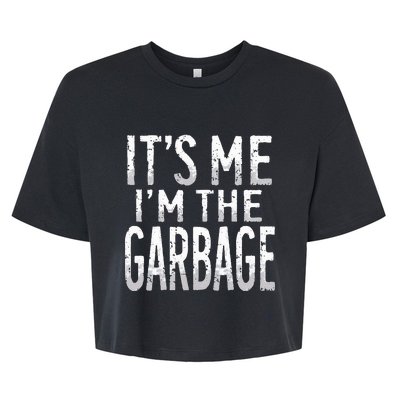 ItS Me IM The Garbage Maga Garbage For Trump DaddyS Home Bella+Canvas Jersey Crop Tee