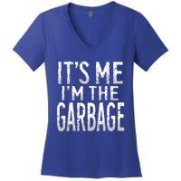 ItS Me IM The Garbage Maga Garbage For Trump DaddyS Home Women's V-Neck T-Shirt