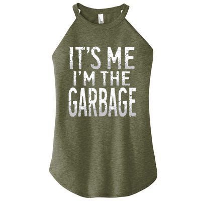 ItS Me IM The Garbage Maga Garbage For Trump DaddyS Home Women’s Perfect Tri Rocker Tank