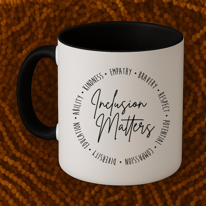 Inclusion Matters Inspirational Mug