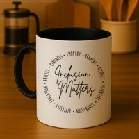 Inclusion Matters Inspirational Mug