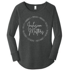 Inclusion Matters Inspirational Women's Perfect Tri Tunic Long Sleeve Shirt