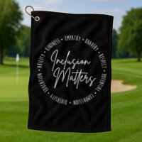 Inclusion Matters Inspirational Golf Towel