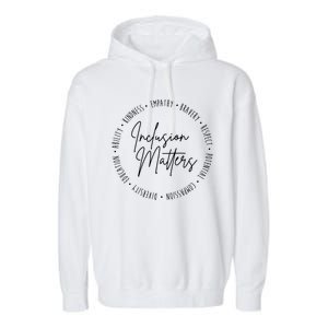 Inclusion Matters Inspirational Garment-Dyed Fleece Hoodie