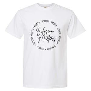 Inclusion Matters Inspirational Garment-Dyed Heavyweight T-Shirt