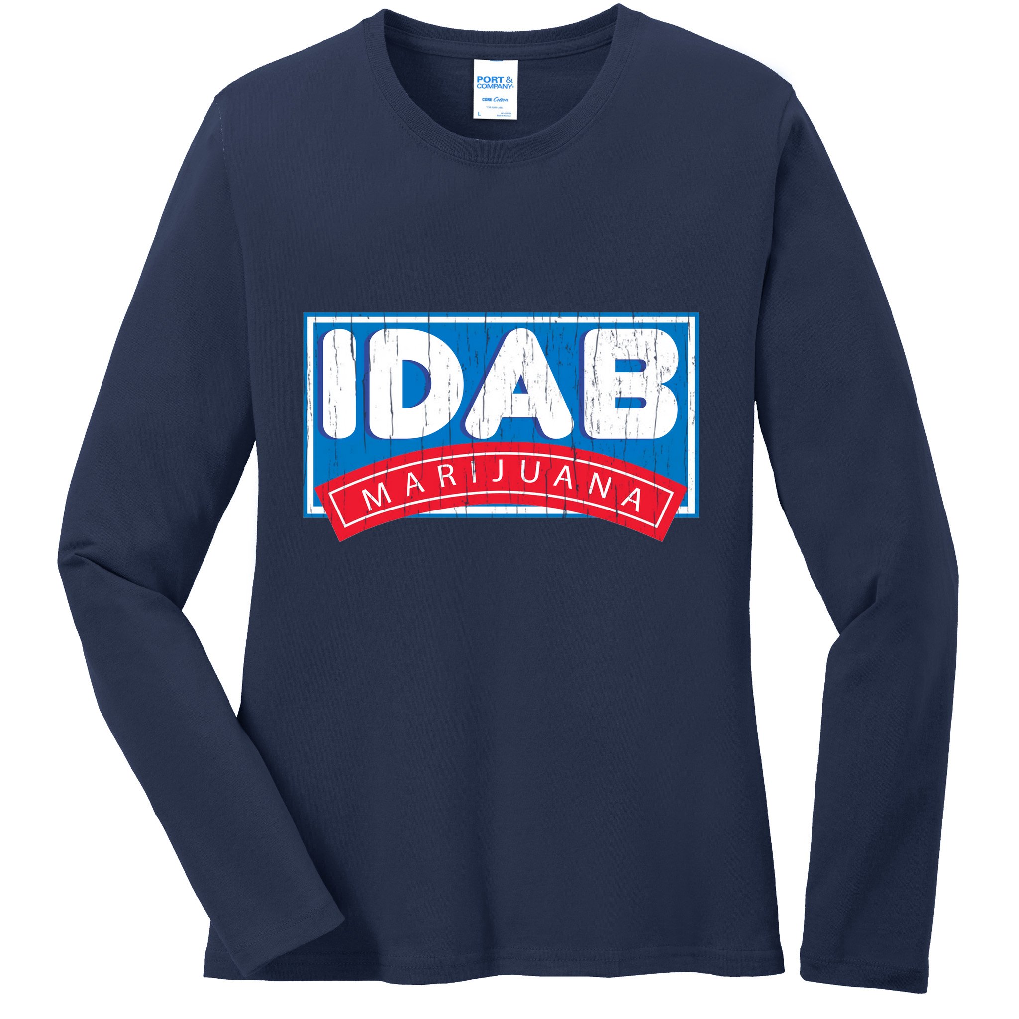 IDab Marijuana Ladies Long Sleeve Shirt