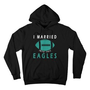 I married into this eagles funny Philadelphia football fan it's A Philly Thing Hoodie