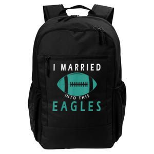 I married into this eagles funny Philadelphia football fan it's A Philly Thing Daily Commute Backpack