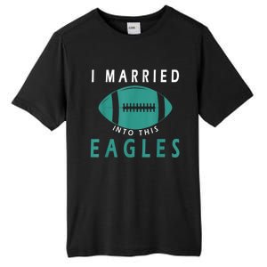 I married into this eagles funny Philadelphia football fan it's A Philly Thing Tall Fusion ChromaSoft Performance T-Shirt