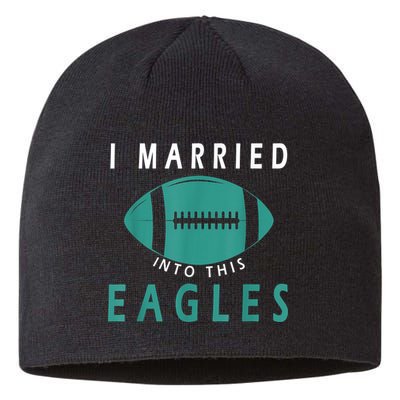 I married into this eagles funny Philadelphia football fan it's A Philly Thing Sustainable Beanie