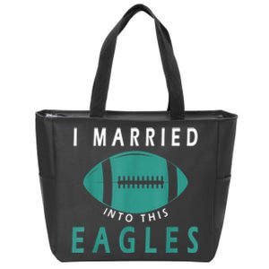 I married into this eagles funny Philadelphia football fan it's A Philly Thing Zip Tote Bag