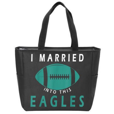 I married into this eagles funny Philadelphia football fan it's A Philly Thing Zip Tote Bag