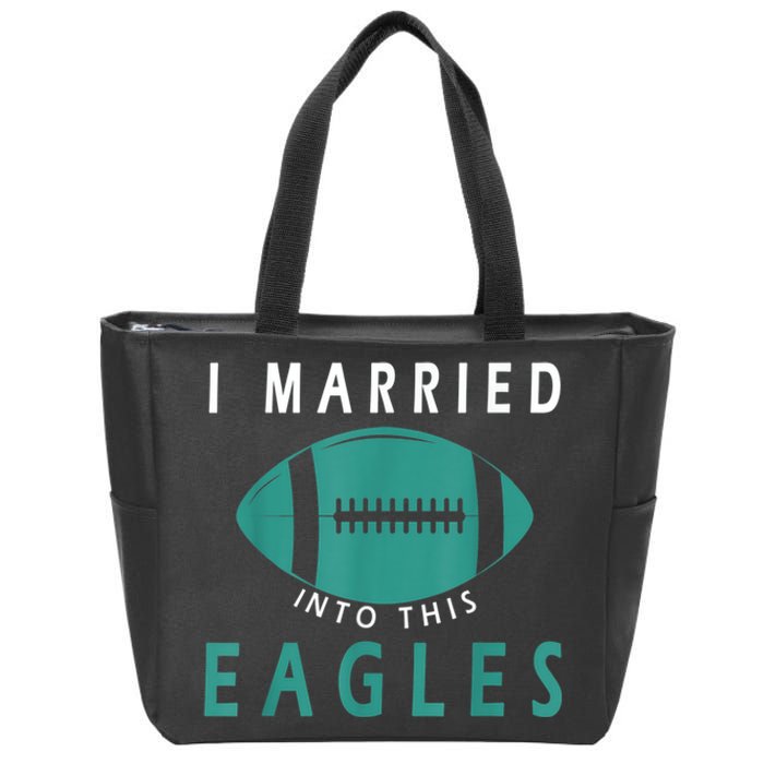 I married into this eagles funny Philadelphia football fan it's A Philly Thing Zip Tote Bag