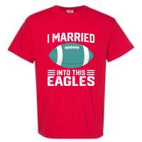 I married into this eagles funny Philadelphia football fan it's A Philly Thing Garment-Dyed Heavyweight T-Shirt