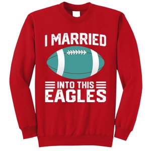 I married into this eagles funny Philadelphia football fan it's A Philly Thing Sweatshirt