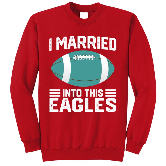 I married into this eagles funny Philadelphia football fan it's A Philly Thing Sweatshirt