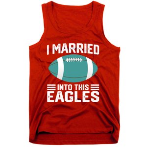 I married into this eagles funny Philadelphia football fan it's A Philly Thing Tank Top