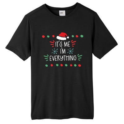 ItS Me IM Everything Tall Fusion ChromaSoft Performance T-Shirt